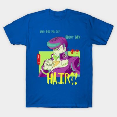 What Did You Say About My Hair T-Shirt Official JoJo's Bizarre Adventure Merch